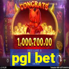 pgl bet